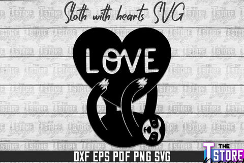 Sloth With Hearts SVG | Lazy Design SVG | SVG File SVG The T Store Design 