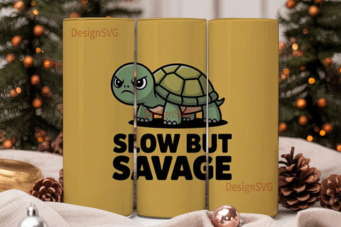 Slow But Savage 20oz Tumbler Wrap Sublimation DesignSVG 
