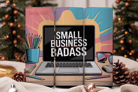 Small Business Badass 20oz Tumbler Wrap Sublimation DesignSVG 