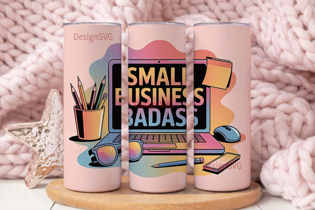 Small Business Badass 20oz Tumbler Wrap Sublimation DesignSVG 
