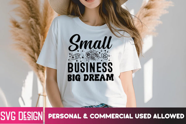Small Business Big Dream SVG Cut File, Small Business Big Dream Sublimation PNG , Sarcastic svg,Sarcastic SVG Bundle, Funny SVG Cut Files,Sarcastic,Sarcastic Cut Files,Funny SVG bundle, sarcastic quotes svg SVG BlackCatsMedia 