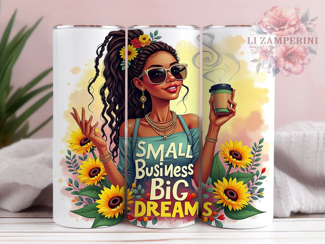 Small Business Big Dreams, Sunflower Girl Tumbler, Sarcastic Tumbler Design, 20oz PNG Sublimation, Digital Download Tumbler, Funny Sunflower Design, Crafting Tumbler Wrap Sublimation Li Zamperini 