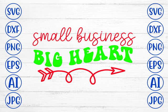 Small Business Big Heart Retro SVG SVG Syaman 