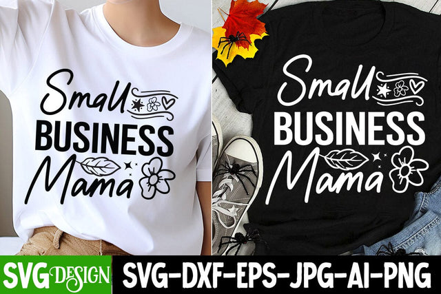 Small Business Mama SVG Design, Small Business Mama Sublimation PNG, Sarcastic Cut Files,Funny SVG bundle, sarcastic quotes svg SVG BlackCatsMedia 