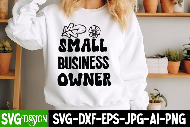 Small Business owner SVG Design,Sarcastic Cut Files,Funny SVG bundle, sarcastic quotes svg SVG BlackCatsMedia 