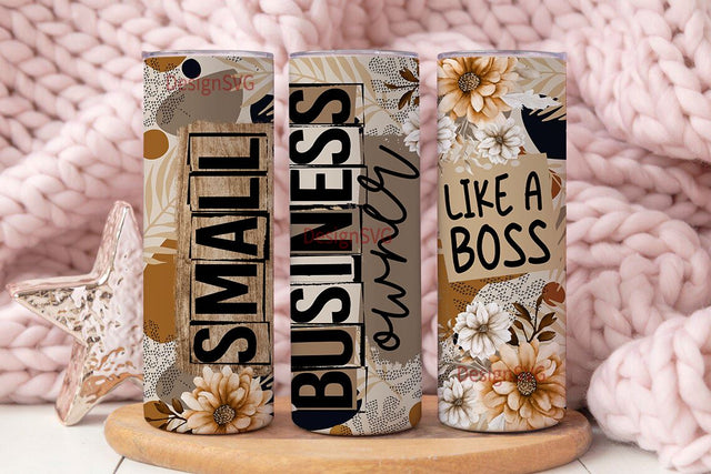 Small Business Owner Tumbler Wrap, 20oz Skinny Sublimation Tumbler Design, Small Business Sublimation Tumbler Download, Own Business Tumbler Sublimation DesignSVG 