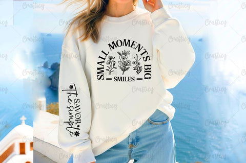 Small moments big smiles Sleeve SVG Design SVG Designangry 