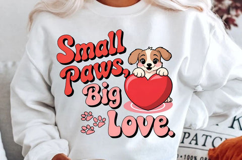 Small paws big love Sublimation Design Sublimation Regulrcrative 
