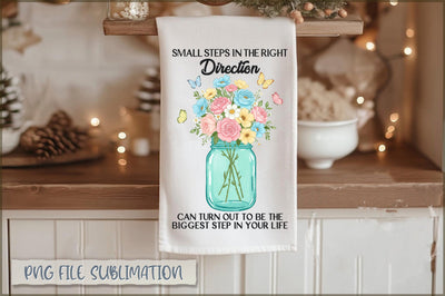 Small steps in the right direction can turn out to be the biggest step in your life Towel Sublimation Shetara Begum 