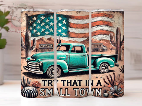 Small Town Truck Lover Tumbler Wrap, Small Town Tumbler, Truck Lover Gift, 20oz Tumbler Wrap, Sublimation Design, Country Life Decor, Rustic Drinkware, Inspirational Gift Sublimation Lara' s Designs 