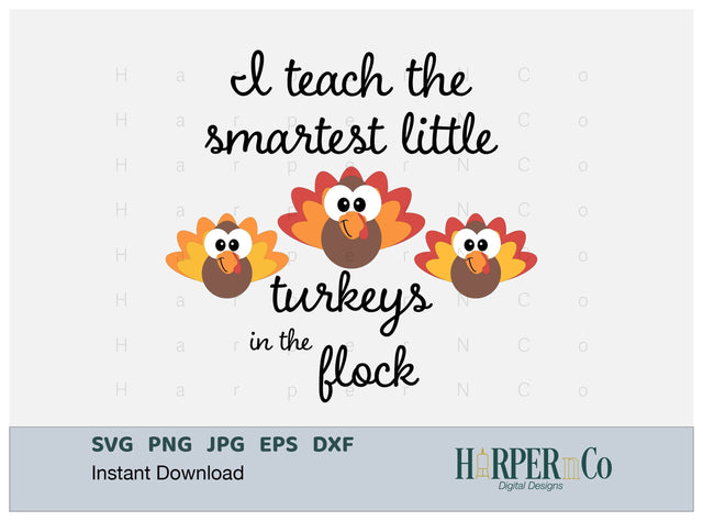 Smartest Turkeys SVG PNG Cut EPS File SVG HarperNCo 