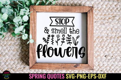 Smell the Flowers SVG I Spring Sign SVG I Spring Quote SVG SVG Happy Printables Club 