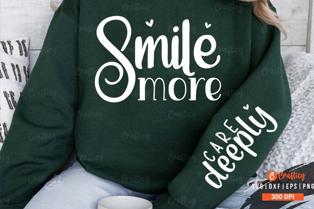 Smile more Sleeve SVG Design SVG Designangry 