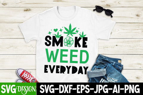 Smoke Weed Everyday SVG Cut Files,Smoke Weed Everyday Quotes, Weed Sublimation PNG,Weed SVG Cut Files,Weed SVGs SVG BlackCatsMedia 