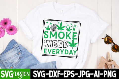 Smoke Weed Everyday SVG Cut Files,Smoke Weed Everyday Quotes, Weed Sublimation PNG,Weed SVG Cut Files,Weed SVGs SVG BlackCatsMedia 
