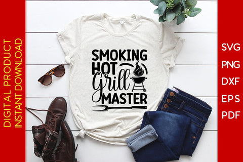 Smoking Hot Grill Master BBQ SVG PNG PDF Cut File SVG Creativedesigntee 