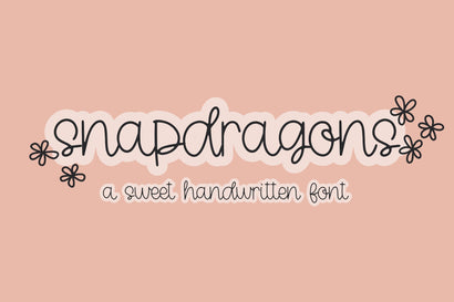 Snapdragons, Cute Handwritten Font, Cursive Handwriting for Cricut Font Designing Digitals 