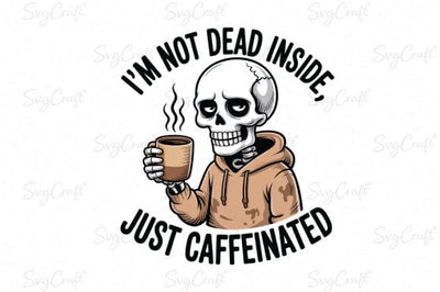 Snarky Funny Skeleton Coffee Sarcasm Png SVG Svgcraft 