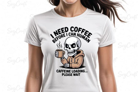 Snarky Funny Skeleton Coffee Sarcasm Png SVG Svgcraft 
