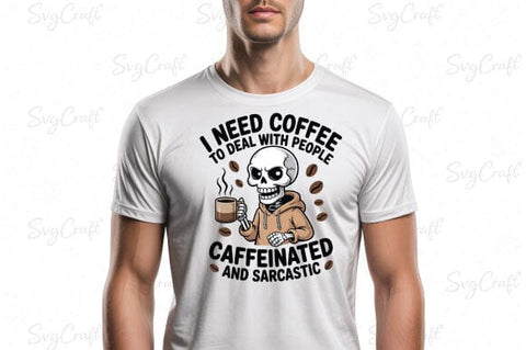 Snarky Funny Skeleton Coffee Sarcasm Png SVG Svgcraft 