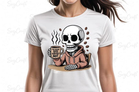 Snarky Funny Skeleton Coffee Sarcasm Png SVG Svgcraft 