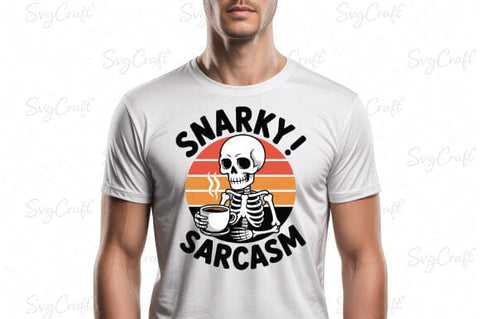 Snarky Funny Skeleton Coffee Sarcasm Png SVG Svgcraft 