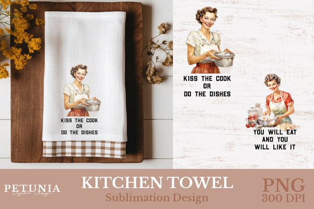 Snarky Quotes | Kitchen Towel Sublimation Designs Sublimation Petunia Digital Design 