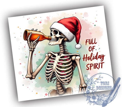 Snarky Skeleton, Holiday Spirit, Sarcastic Christmas, Skeleton Tumbler, Sublimation Design, Unique Holiday Gift, Funny Drinkware, Halloween Meets Christmas Sublimation ToriDesigns 