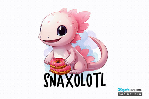 Snaxolotl Sublimation Design Sublimation Regulrcrative 