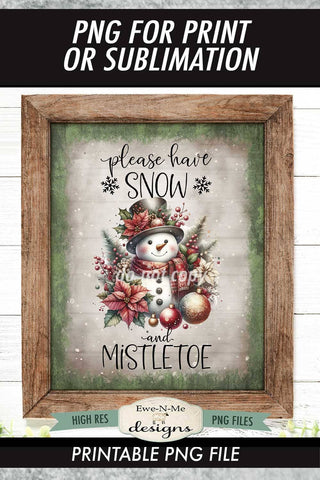 Snow and Mistletoe Sublimation Design | Vintage Snowman Sign PNG Sublimation Ewe-N-Me Designs 