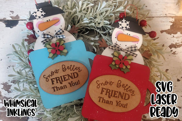 Snow Better Friend Cocoa Cup Ornament Laser SVG SVG Whimsical Inklings 