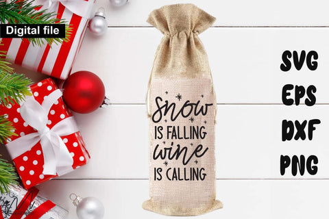 Snow Is Falling Wine Is Calling SVG – Funny Winter Wine Quote SVG Isabella Machell 