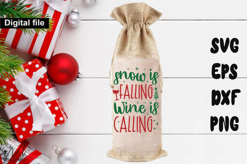 Snow Is Falling Wine Is Calling SVG – Funny Winter Wine Quote SVG Isabella Machell 