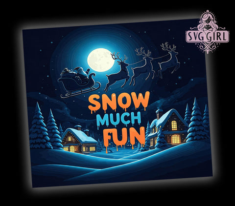 Snow Much Fun Christmas, Santa Tumbler Wrap, 20oz Tumbler Design, Sublimation PNG, Holiday Crafting, Digital Download, Christmas Cheer Sublimation SvggirlplusArt 