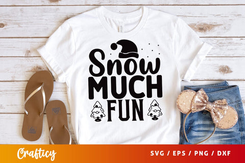 Snow much fun SVG Design SVG Designangry 