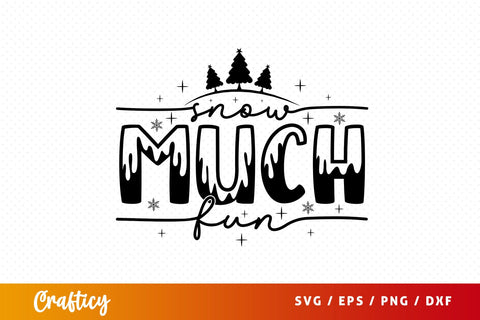 Snow much fun T shirt SVG Design SVG Designangry 