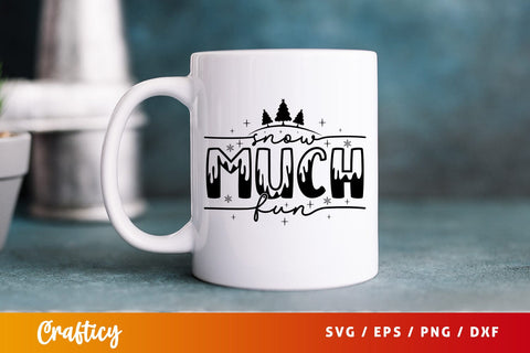 Snow much fun T shirt SVG Design SVG Designangry 