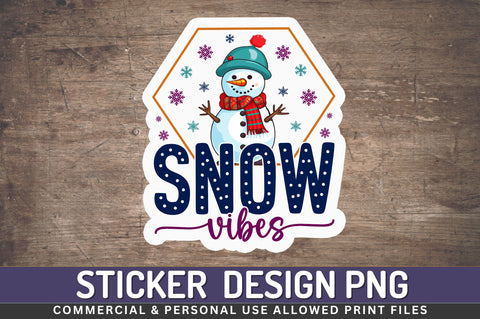 Snow vibes Sticker Design Sublimation Regulrcrative 