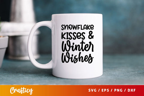 snowflake kisses & winter wishes Svg Design SVG Designangry 