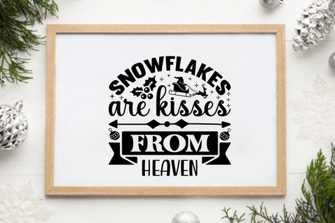 snowflakes are kisses from heaven SVG Angelina750 