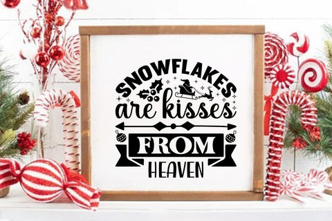 snowflakes are kisses from heaven SVG Angelina750 