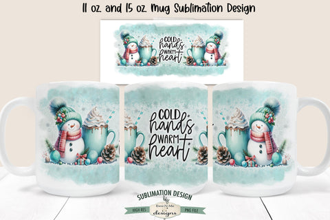 Snowman Cold Hands Warm Hearts 11 & 15 oz Mug Sublimation Design Sublimation Ewe-N-Me Designs 