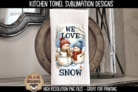 Snowman, Let It Snow, We Love Snow | Towel Sublimation PNG Sublimation Ewe-N-Me Designs 