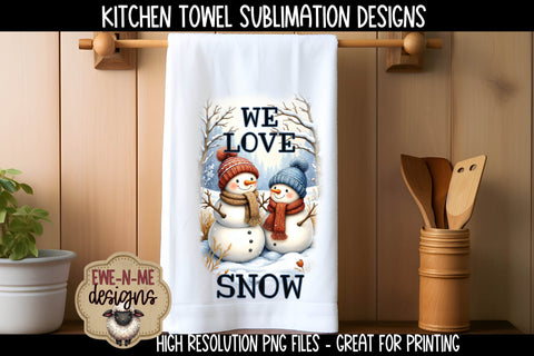 Snowman, Let It Snow, We Love Snow | Towel Sublimation PNG Sublimation Ewe-N-Me Designs 