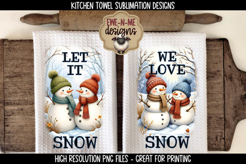 Snowman, Let It Snow, We Love Snow | Towel Sublimation PNG Sublimation Ewe-N-Me Designs 