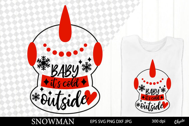 Snowman SVG. Christmas Saying, Quote SVG Olga Terlyanskaya 