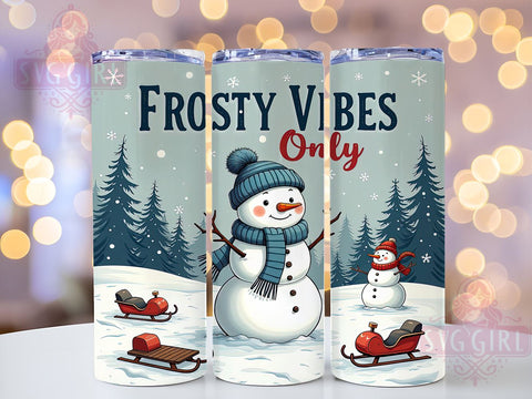 Snowman Tumbler Wrap, Frosty Vibes Only Tumbler, Winter Drinkware, Christmas Tumbler Design, 20oz Sublimation Tumbler, Holiday Themed Tumbler, Cute Snowman Gift Sublimation SvggirlplusArt 