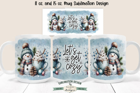 Snowman with Cocoa Lets Get Cozy 11 & 15 oz Mug Sublimation Design Sublimation Ewe-N-Me Designs 