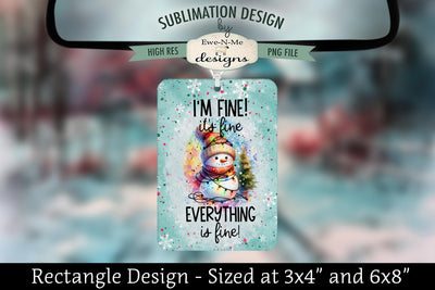 Snowman with Lights I'm Fine | Rectangle Sublimation PNG Sublimation Ewe-N-Me Designs 