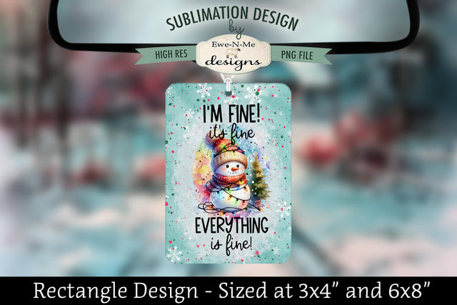 Snowman with Lights I'm Fine | Rectangle Sublimation PNG Sublimation Ewe-N-Me Designs 